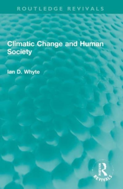 Climatic Change and Human Society, Paperback / softback Book