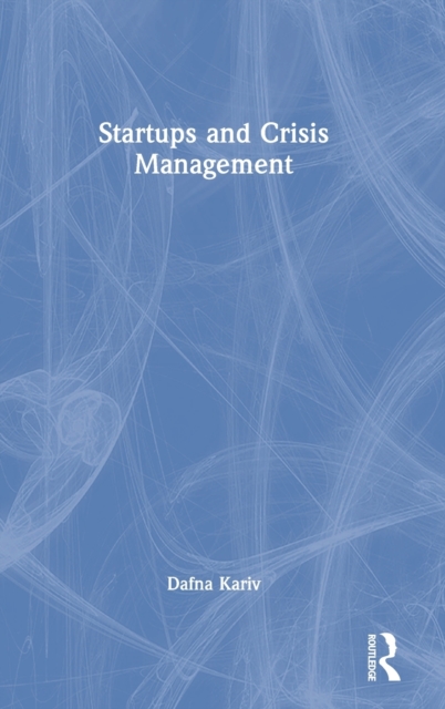 Startups and Crisis Management, Hardback Book
