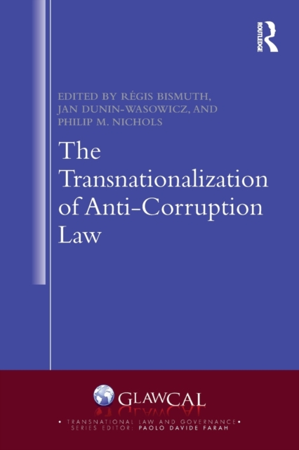 The Transnationalization of Anti-Corruption Law, Paperback / softback Book