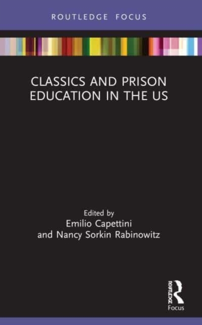 Classics and Prison Education in the US, Paperback / softback Book