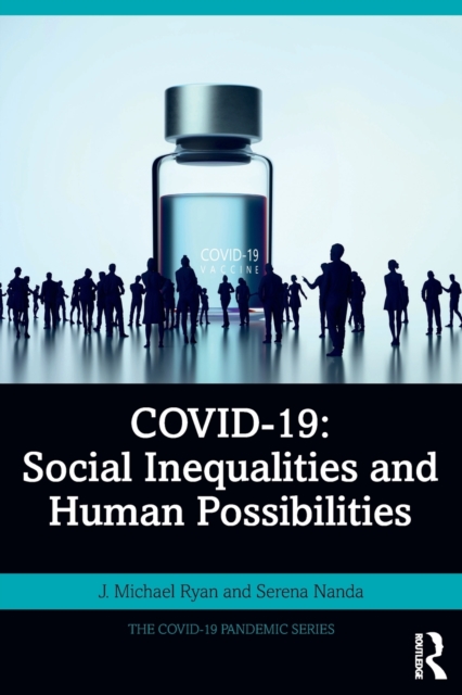 COVID-19: Social Inequalities and Human Possibilities, Paperback / softback Book