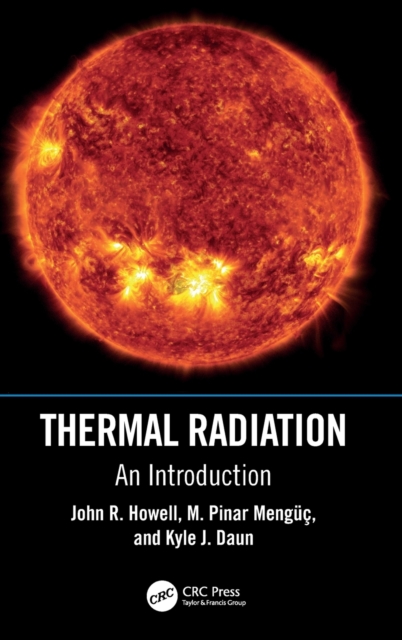 Thermal Radiation : An Introduction, Hardback Book