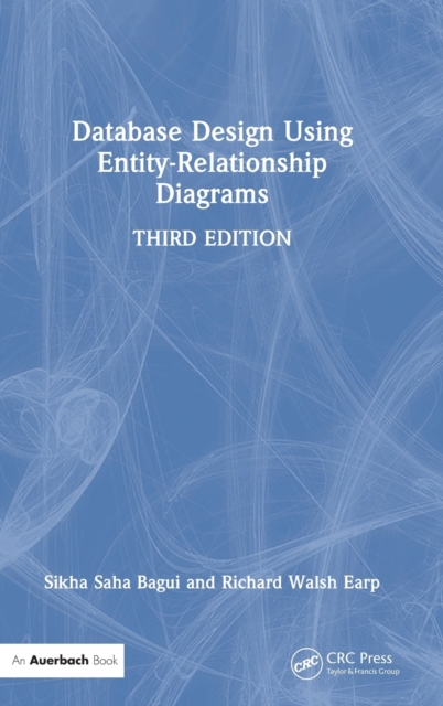 Database Design Using Entity-Relationship Diagrams, Hardback Book