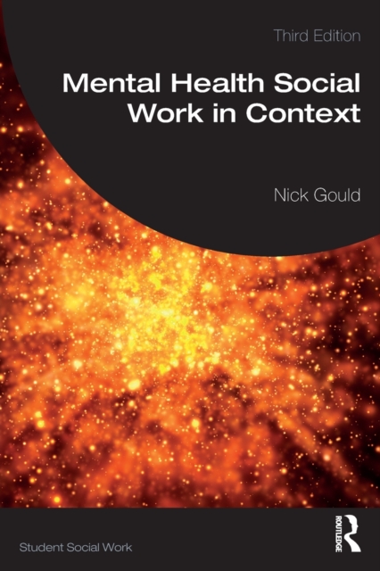 Mental Health Social Work in Context, Paperback / softback Book