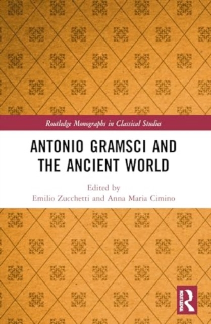 Antonio Gramsci and the Ancient World, Paperback / softback Book