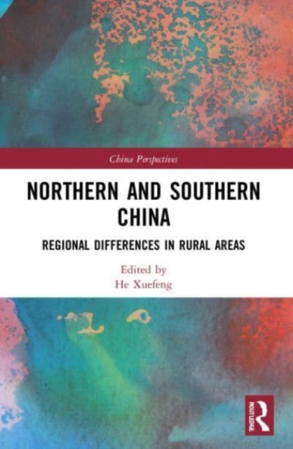Northern and Southern China : Regional Differences in Rural Areas, Paperback / softback Book