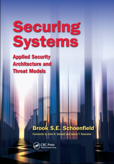 Securing Systems : Applied Security Architecture and Threat Models, Paperback / softback Book