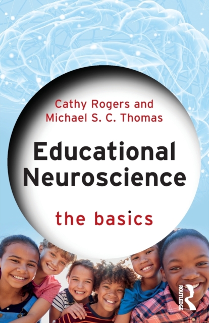 Educational Neuroscience : The Basics, Paperback / softback Book