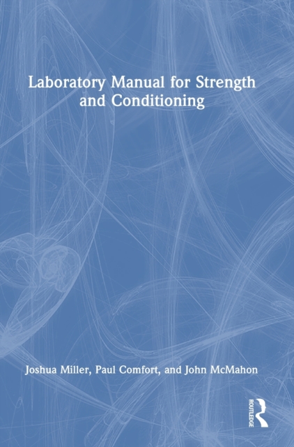 Laboratory Manual for Strength and Conditioning, Hardback Book
