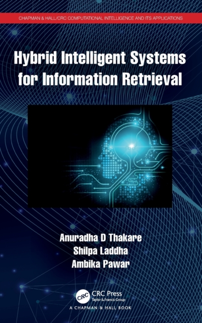 Hybrid Intelligent Systems for Information Retrieval, Hardback Book
