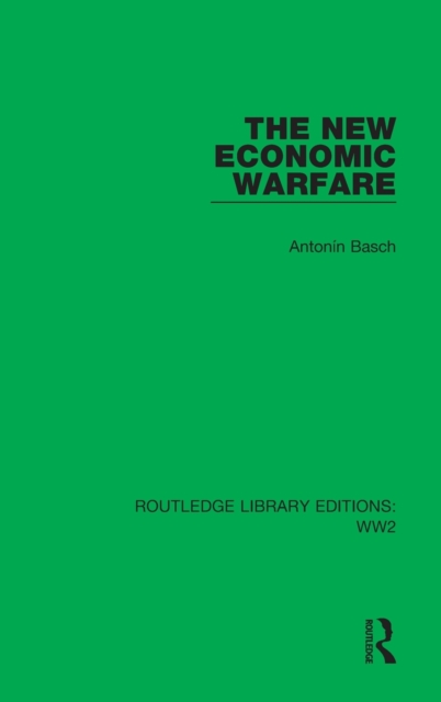The New Economic Warfare, Hardback Book