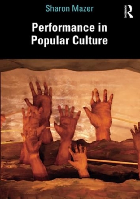 Performance in Popular Culture, Paperback / softback Book
