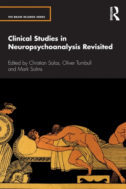 Clinical Studies in Neuropsychoanalysis Revisited, Paperback / softback Book