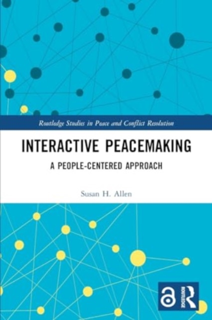Interactive Peacemaking : A People-Centered Approach, Paperback / softback Book