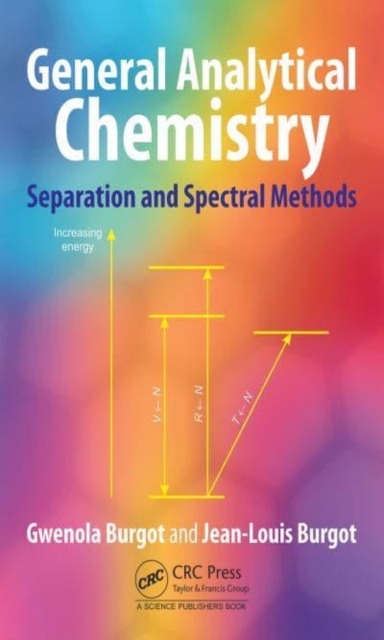 General Analytical Chemistry : Separation and Spectral Methods, Hardback Book