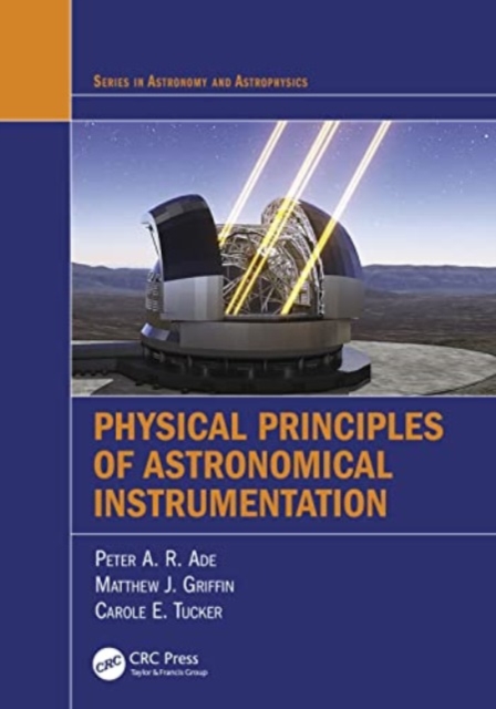 Physical Principles of Astronomical Instrumentation, Paperback / softback Book