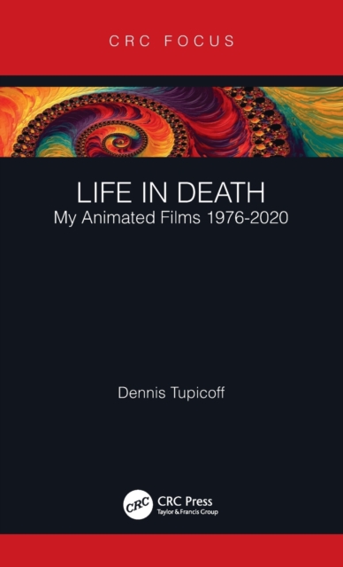 Life in Death : My Animated Films 1976-2020, Hardback Book