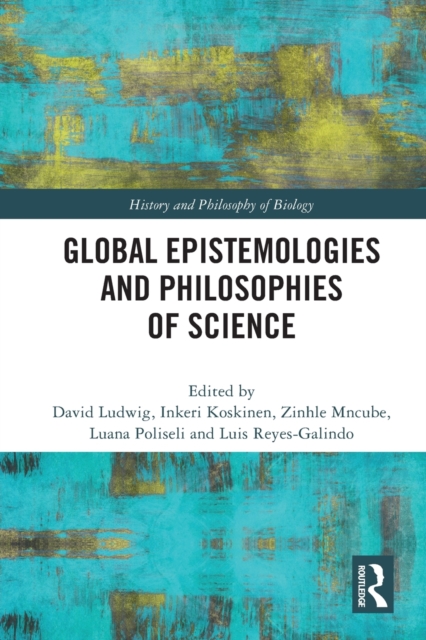 Global Epistemologies and Philosophies of Science, Paperback / softback Book