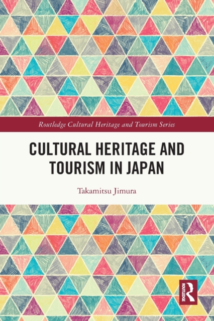 Cultural Heritage and Tourism in Japan, Paperback / softback Book