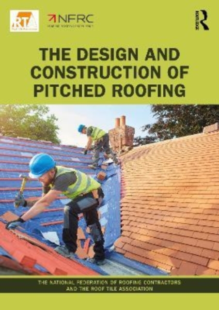 The Design and Construction of Pitched Roofing, Paperback / softback Book