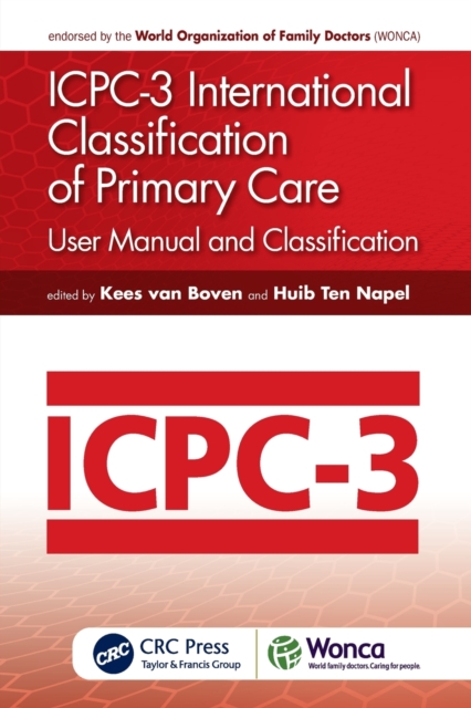 ICPC-3 International Classification of Primary Care : User Manual and Classification, Paperback / softback Book