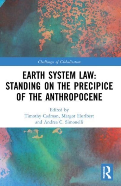 Earth System Law: Standing on the Precipice of the Anthropocene, Paperback / softback Book