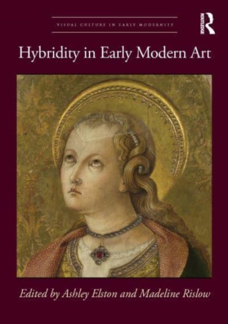 Hybridity in Early Modern Art, Paperback / softback Book