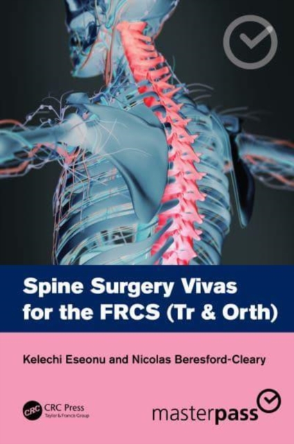 Spine Surgery Vivas for the FRCS (Tr & Orth), Hardback Book