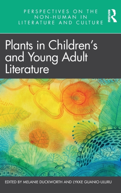 Plants in Children’s and Young Adult Literature, Hardback Book