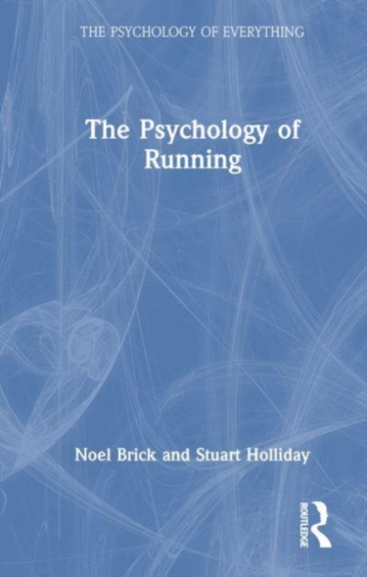 The Psychology of Running, Hardback Book