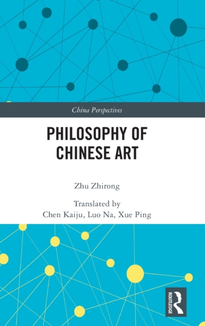 Philosophy of Chinese Art, Hardback Book