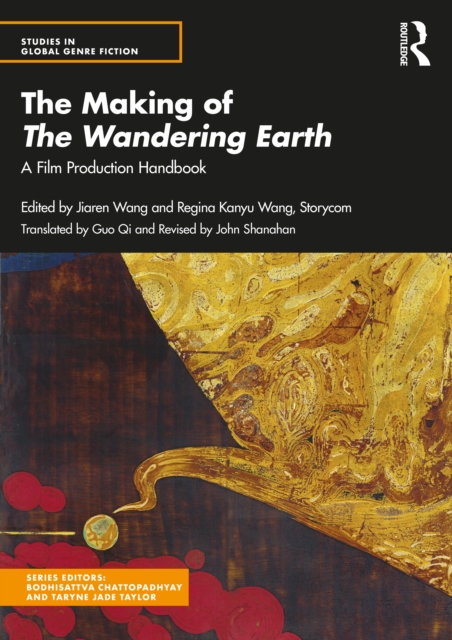 The Making of The Wandering Earth : A Film Production Handbook, Paperback / softback Book