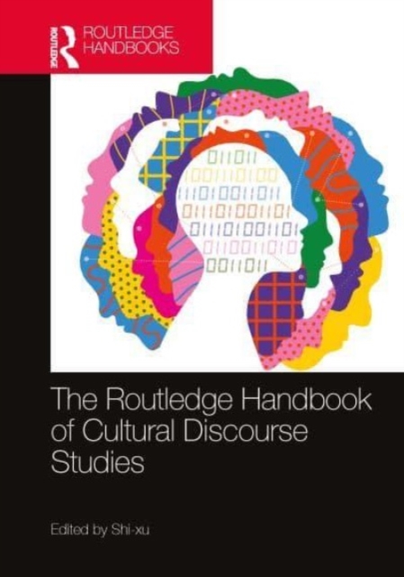 The Routledge Handbook of Cultural Discourse Studies, Hardback Book