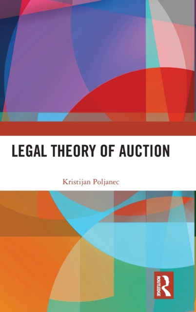 Legal Theory of Auction, Hardback Book