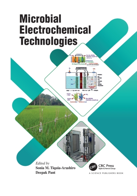 Microbial Electrochemical Technologies, Paperback / softback Book