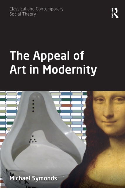 The Appeal of Art in Modernity, Paperback / softback Book
