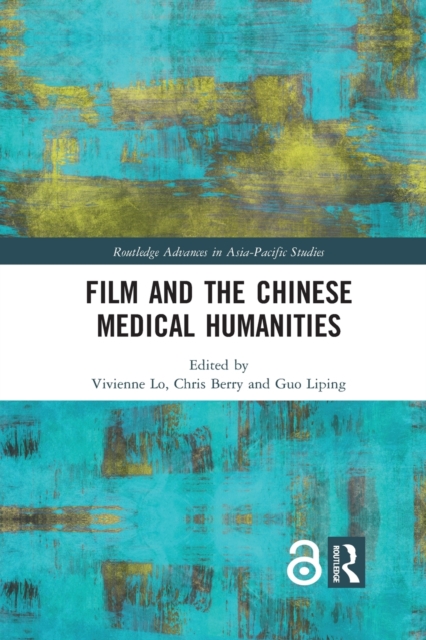 Film and the Chinese Medical Humanities, Paperback / softback Book