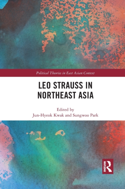 Leo Strauss in Northeast Asia, Paperback / softback Book