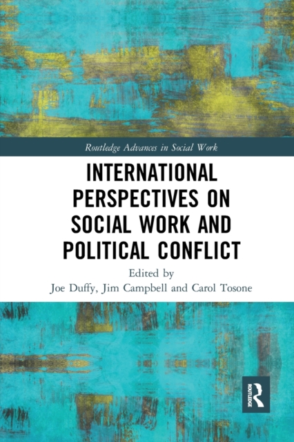 International Perspectives on Social Work and Political Conflict, Paperback / softback Book
