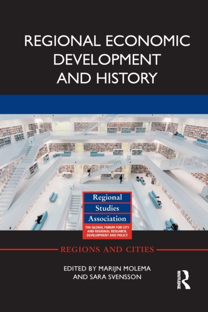 Regional Economic Development and History, Paperback / softback Book