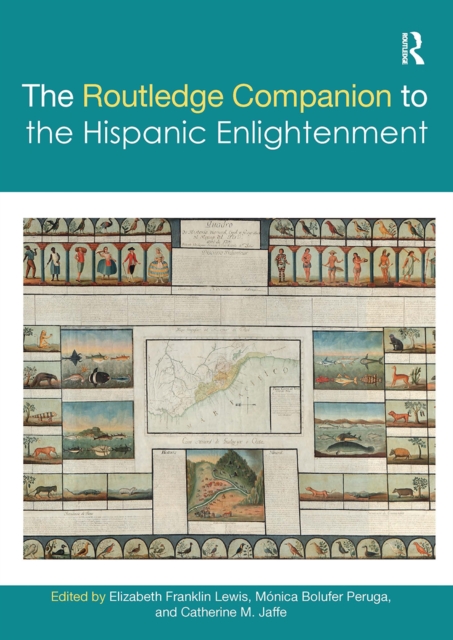The Routledge Companion to the Hispanic Enlightenment, Paperback / softback Book