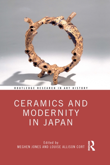 Ceramics and Modernity in Japan, Paperback / softback Book