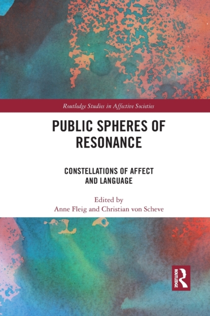 Public Spheres of Resonance : Constellations of Affect and Language, Paperback / softback Book