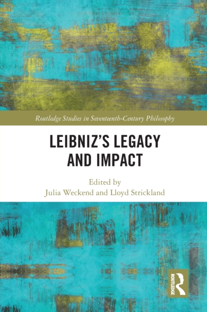 Leibniz’s Legacy and Impact, Paperback / softback Book