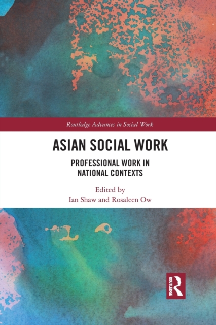 Asian Social Work : Professional Work in National Contexts, Paperback / softback Book