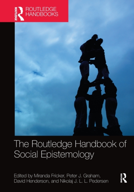 The Routledge Handbook of Social Epistemology, Paperback / softback Book
