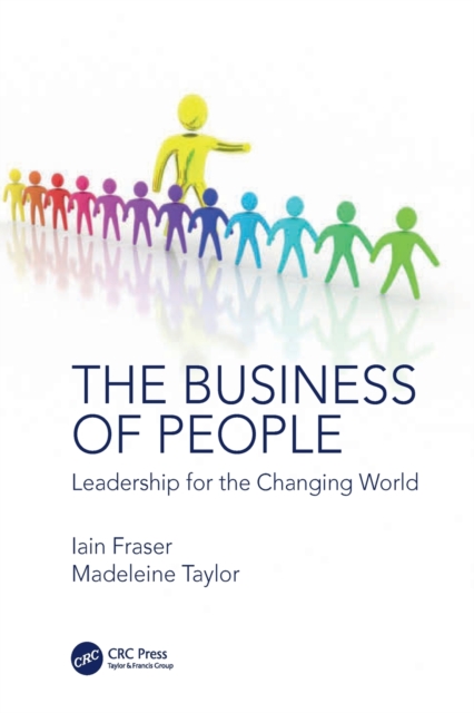 The Business of People : Leadership for the Changing World, Paperback / softback Book
