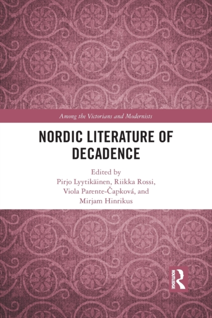 Nordic Literature of Decadence, Paperback / softback Book