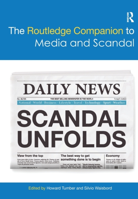 The Routledge Companion to Media and Scandal, Paperback / softback Book