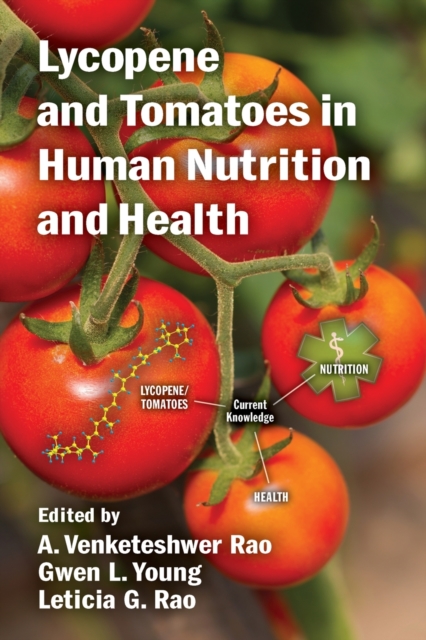 Lycopene and Tomatoes in Human Nutrition and Health, Paperback / softback Book